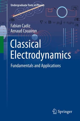 Abbildung von Couairon / Cadiz | Classical Electrodynamics | 1. Auflage | 2025 | beck-shop.de