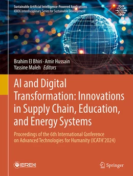 Abbildung von El Bhiri / Hussain | AI and Digital Transformation: Innovations in Supply Chain, Education, and Energy Systems | 1. Auflage | 2025 | beck-shop.de