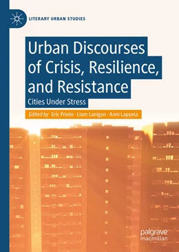 Abbildung von Prieto / Lanigan | Urban Discourses of Crisis, Resilience, and Resistance | 1. Auflage | 2025 | beck-shop.de