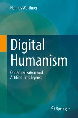 Abbildung von Werthner | Digital Humanism | 1. Auflage | 2025 | beck-shop.de