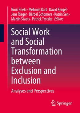 Abbildung von Friele / Kart | Social Work and Social Transformation between Exclusion and Inclusion | 1. Auflage | 2025 | beck-shop.de