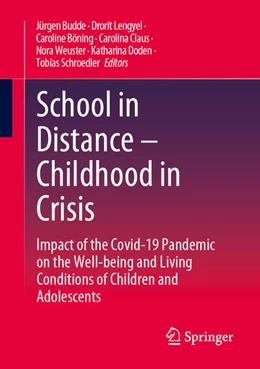 Abbildung von Budde / Lengyel | School in Distance – Childhood in Crisis | 1. Auflage | 2025 | beck-shop.de