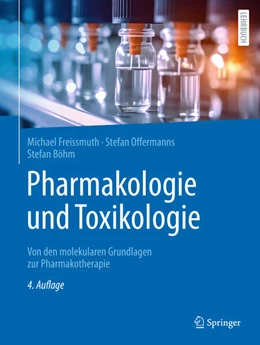 Abbildung von Freissmuth / Offermanns | Pharmakologie und Toxikologie | 4. Auflage | 2025 | beck-shop.de