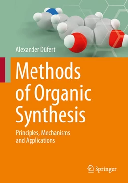 Abbildung von Düfert | Methods of Organic Synthesis | 1. Auflage | 2025 | beck-shop.de