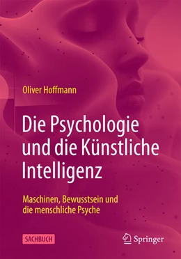 Abbildung von Hoffmann | Die Psychologie und die Künstliche Intelligenz | 1. Auflage | 2025 | beck-shop.de