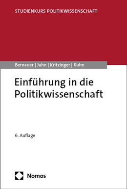 Abbildung von Bernauer / Jahn | Einführung in die Politikwissenschaft | 6. Auflage | 2025 | beck-shop.de