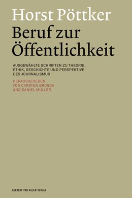 Abbildung von Brosda / Müller | Horst Pöttker: Beruf zur Öffentlichkeit | 1. Auflage | 2025 | beck-shop.de