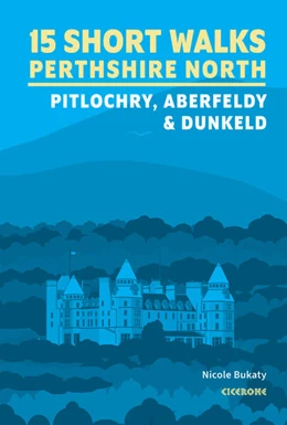 Abbildung von Bukaty | 15 Short Walks in Perthshire North - Pitlochry, Aberfeldy and Dunkeld | 1. Auflage | 2025 | beck-shop.de