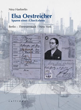 Abbildung von Haeberlin | Elsa Oestreicher. Spuren eines (Über)Lebens | 1. Auflage | 2025 | beck-shop.de