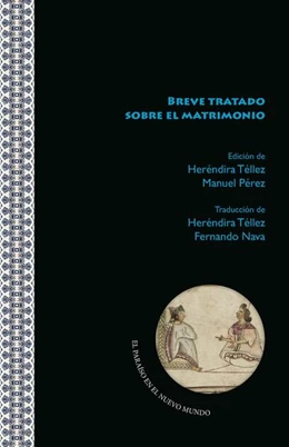 Abbildung von Téllez-Nieto / Pérez | Breve tratado sobre el matrimonio en lengua náhuatl | 1. Auflage | 2025 | beck-shop.de