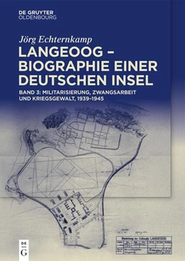 Abbildung von Echternkamp | Langeoog - Biographie einer deutschen Insel | 1. Auflage | 2025 | beck-shop.de