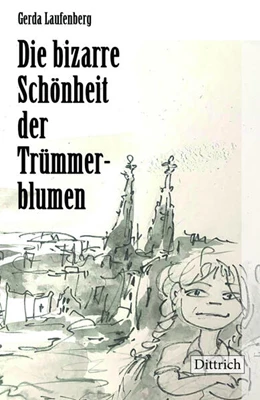 Abbildung von Laufenberg | Die bizarre Schönheit der Trümmerblumen | 1. Auflage | 2025 | beck-shop.de