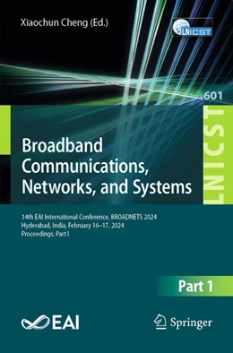 Abbildung von Cheng | Broadband Communications, Networks, and Systems | 1. Auflage | 2025 | beck-shop.de