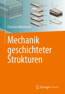 Abbildung von Mittelstedt | Mechanik geschichteter Strukturen | 1. Auflage | 2025 | beck-shop.de