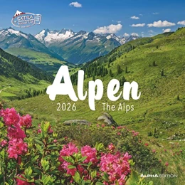 Abbildung von Alpha Edition | Alpha Edition - Alpen 2026 Broschürenkalender, 30x30cm, Wandkalender mit Platz für Notizen und Termine, Aufnahmen der Alpen, Monatsübersicht und Ferientermine DE/AT/CH | 1. Auflage | 2025 | beck-shop.de