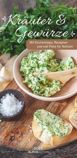 Abbildung von Alpha Edition | Kräuter & Gewürze 2026 - Streifenkalender 22x45 cm - mit Extraspalte für Geburtstage - Küchentipps und Mondphasen - Wandkalender - Terminplaner | 1. Auflage | 2025 | beck-shop.de