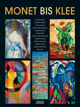 Abbildung von Alpha Edition | Monet bis Klee 2026 - Bild-Kalender 42x56 cm - Kunst-Kalender - Wand-Kalender - Malerei - Alpha Edition | 1. Auflage | 2025 | beck-shop.de