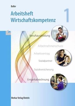 Abbildung von Boller | Arbeitsheft Wirtschaftskompetenz 1 | 3. Auflage | 2025 | beck-shop.de