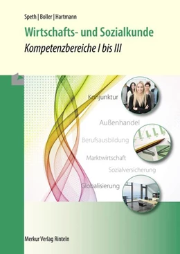 Abbildung von Speth / Boller | Wirtschafts- und Sozialkunde - Kompetenzbereiche I bis III | 5. Auflage | 2025 | beck-shop.de