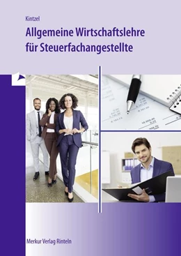Abbildung von Kintzel | Allgemeine Wirtschaftslehre für Steuerfachangestellte | 15. Auflage | 2025 | beck-shop.de