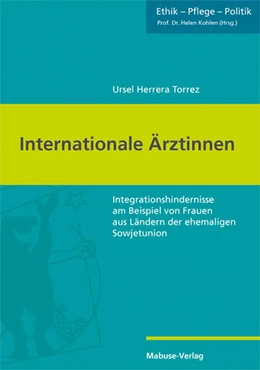 Abbildung von Herrera Torrez | Internationale Ärztinnen | 1. Auflage | 2025 | beck-shop.de