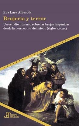 Abbildung von Alberola | Brujería y terror : un estudio literario sobre las brujas hispánicas desde la perspectiva del miedo (siglos XV-XIX) | 1. Auflage | 2025 | beck-shop.de
