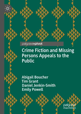 Abbildung von Boucher / Grant | Crime Fiction and Missing Persons Appeals to the Public | 1. Auflage | 2025 | beck-shop.de