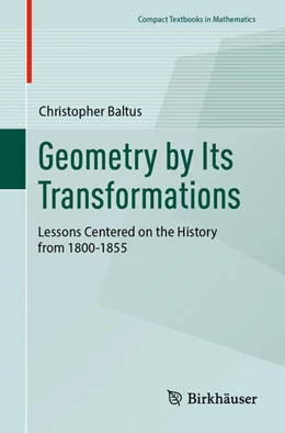 Abbildung von Baltus | Geometry by Its Transformations | 1. Auflage | 2025 | beck-shop.de