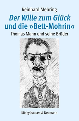 Abbildung von Mehring | Der Wille zum Glück und die »Bett-Mohrin« | 1. Auflage | 2025 | beck-shop.de
