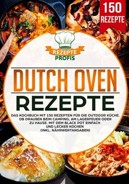 Abbildung von Profis | Dutch Oven Rezepte | 1. Auflage | 2025 | beck-shop.de