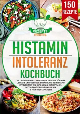 Abbildung von Profis | Histaminintoleranz Kochbuch | 1. Auflage | 2025 | beck-shop.de