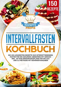 Abbildung von Profis | Intervallfasten Kochbuch | 1. Auflage | 2025 | beck-shop.de