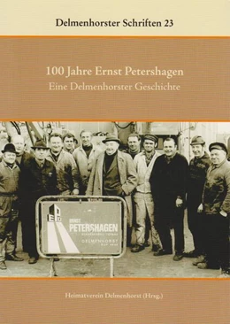 Abbildung von Heimatverein Delmenhorst | 100 Jahre Ernst Petershagen | 1. Auflage | 2025 | beck-shop.de