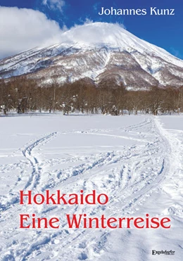 Abbildung von Kunz | Hokkaido. Eine Winterreise | 1. Auflage | 2025 | beck-shop.de