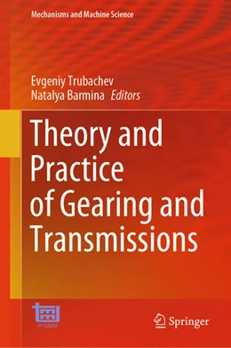 Abbildung von Trubachev / Barmina | Theory and Practice of Gearing and Transmissions | 1. Auflage | 2025 | beck-shop.de