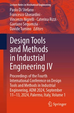 Abbildung von Di Stefano / Gherardini | Design Tools and Methods in Industrial Engineering IV | 1. Auflage | 2025 | beck-shop.de