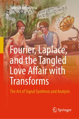 Abbildung von Jena | Fourier, Laplace, and the Tangled Love Affair with Transforms | 1. Auflage | 2025 | beck-shop.de