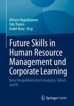 Abbildung von Hägerbäumer / Thelen | Future Skills in Human Resource Management und Corporate Learning | 1. Auflage | 2025 | beck-shop.de