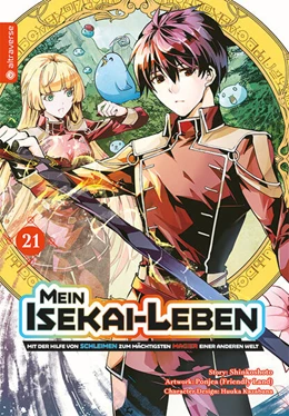 Abbildung von Shinkoshoto / Kazabana | Mein Isekai-Leben - Mit der Hilfe von Schleimen zum mächtigsten Magier einer anderen Welt 21 | 1. Auflage | 2025 | beck-shop.de