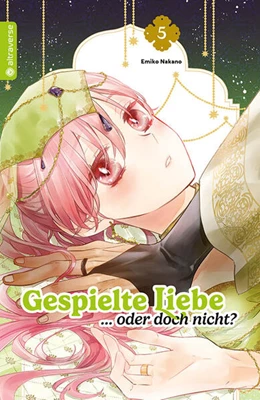 Abbildung von Nakano | Gespielte Liebe ... oder doch nicht? 05 | 1. Auflage | 2025 | beck-shop.de