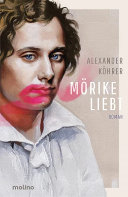 Abbildung von Köhrer | Mörike liebt | 1. Auflage | 2025 | beck-shop.de
