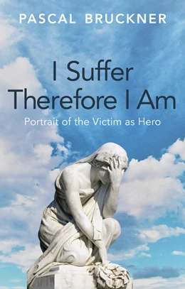 Abbildung von Bruckner | I Suffer Therefore I Am | 1. Auflage | 2025 | beck-shop.de