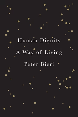 Abbildung von Bieri | Human Dignity | 1. Auflage | 2025 | beck-shop.de
