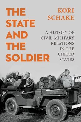 Abbildung von Schake | The State and the Soldier | 1. Auflage | 2025 | beck-shop.de
