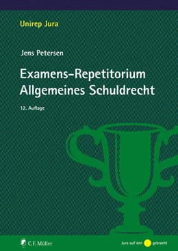 Abbildung von Petersen | Examens-Repetitorium Allgemeines Schuldrecht | 12. Auflage | 2025 | beck-shop.de