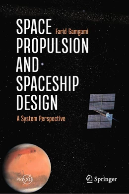 Abbildung von Gamgami | Space Propulsion and Spaceship Design | 1. Auflage | 2025 | beck-shop.de