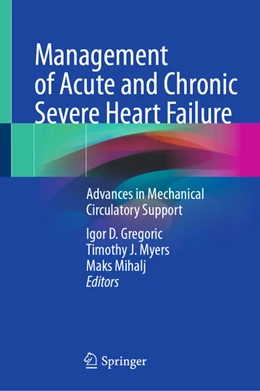Abbildung von Gregoric / Myers | Management of Acute and Chronic Severe Heart Failure | 1. Auflage | 2025 | beck-shop.de