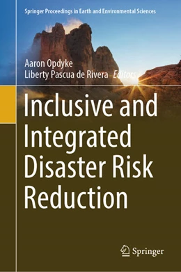 Abbildung von Opdyke / Pascua de Rivera | Inclusive and Integrated Disaster Risk Reduction | 1. Auflage | 2025 | beck-shop.de