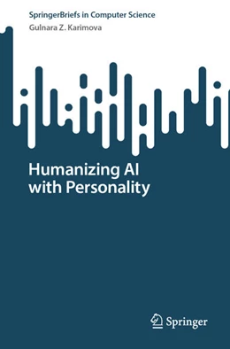 Abbildung von Karimova | Humanizing AI with Personality | 1. Auflage | 2025 | beck-shop.de