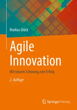 Abbildung von Glück | Agile Innovation | 2. Auflage | 2025 | beck-shop.de